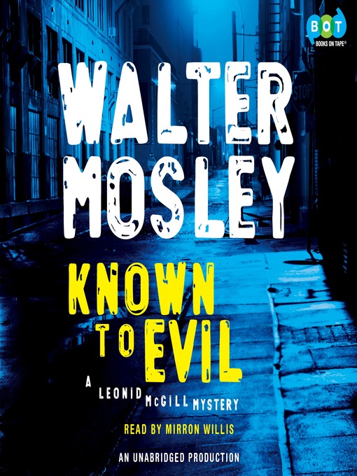 Title details for Known to Evil by Walter Mosley - Available